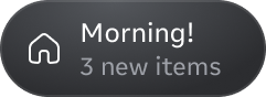 Anchor pill — Morning! 3 new items